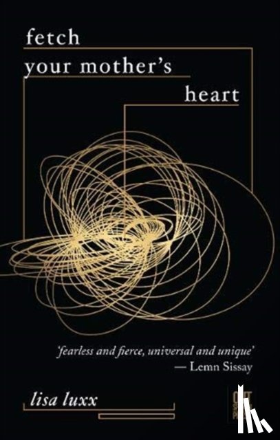 luxx, lisa minerva - Fetch Your Mother's Heart