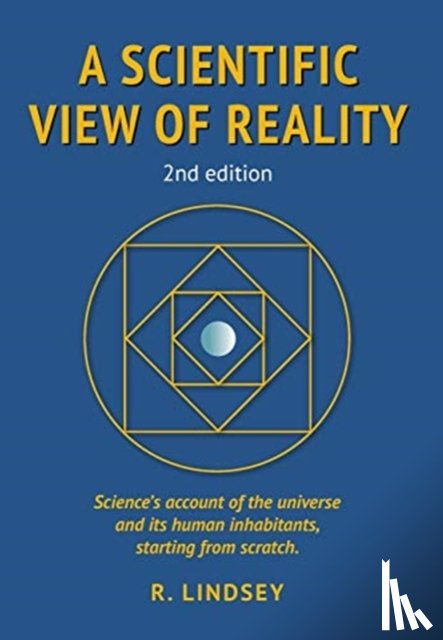 Lindsey, Robin - A Scientific View of Reality 2nd edition