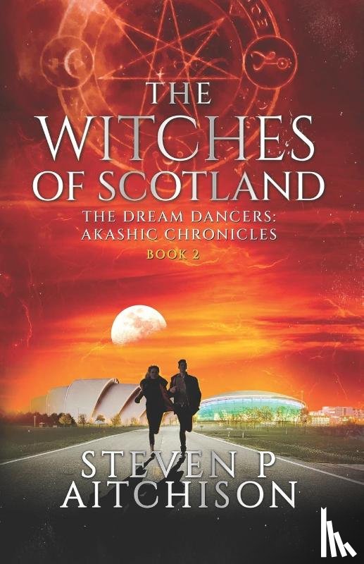 Aitchison, Steven P - The Witches of Scotland