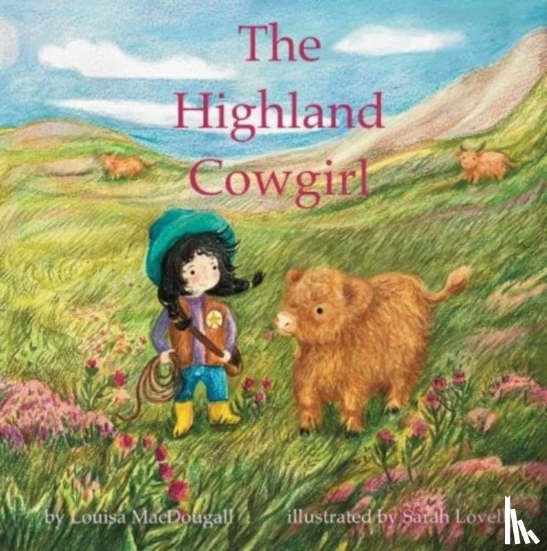 MacDougall, Louisa - The Highland Cowgirl