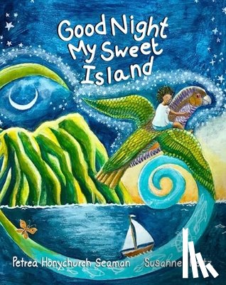 Honychurch Seaman, Petrea - Good Night My Sweet Island
