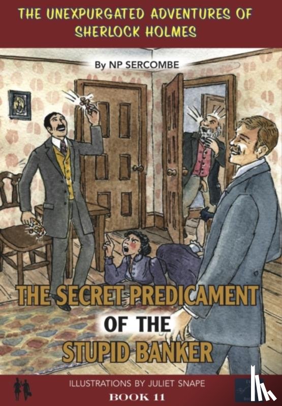 Sercombe, NP - The Secret Predicament of the Stupid Banker