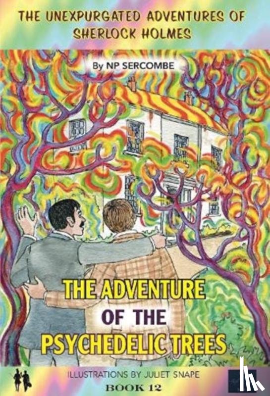 Sercombe, NP - The Adventure of the Psychedelic Trees