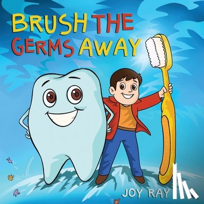 Ray, Joy - Brush The Germs Away