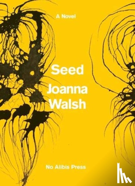 Walsh, Joanna - Seed
