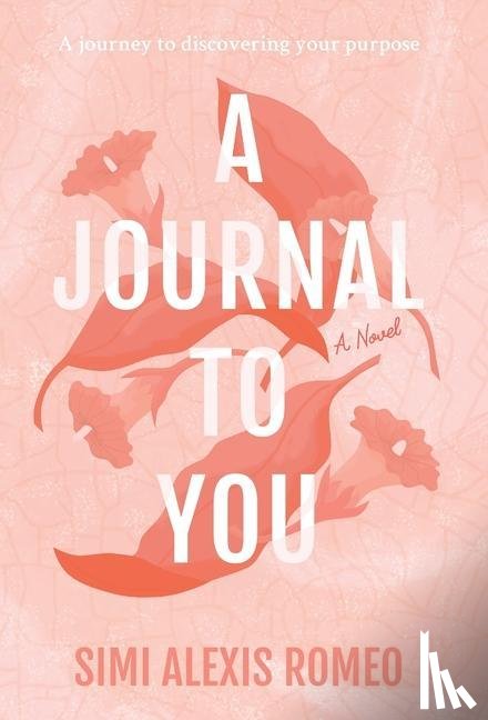 Romeo, Simi Alexis - A Journal To You