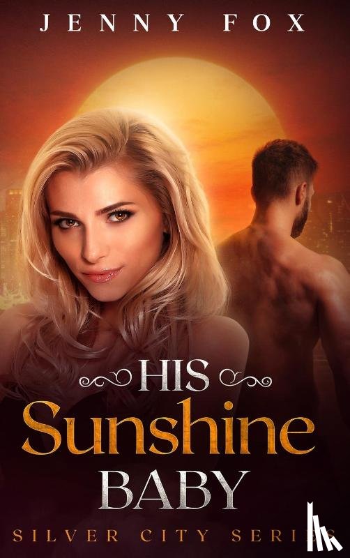 Fox, Jenny - His Sunshine Baby