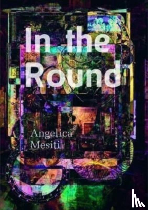  - In the Round: Angelica Mesiti