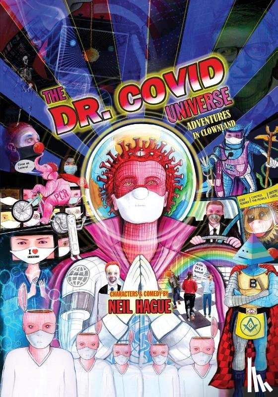 Hague, Neil - The Dr. Covid Universe