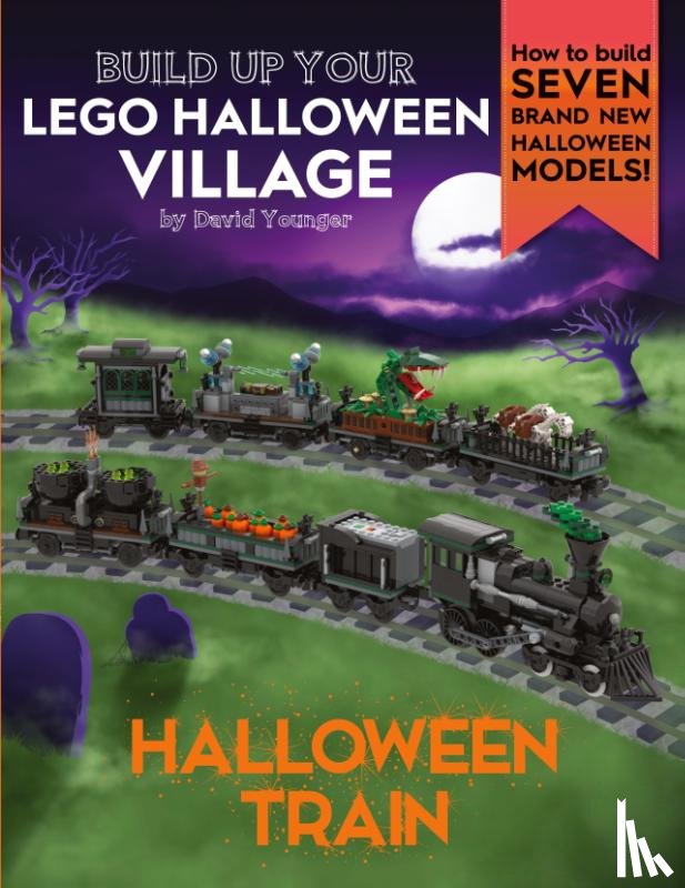 Younger, David - Build Up Your LEGO Halloween Village