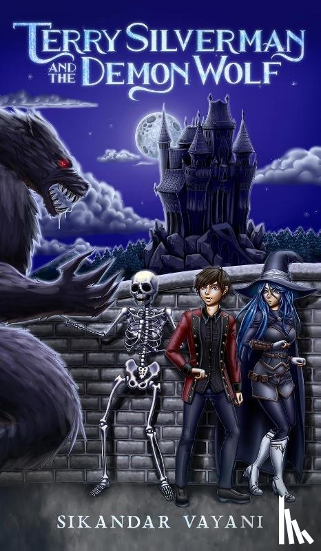 Vayani, Sikandar - Terry Silverman and the Demon Wolf