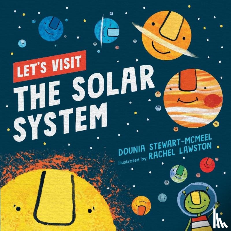 Stewart-McMeel, Dounia - Let's Visit The Solar System
