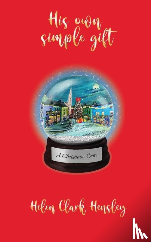 Clark Hensley, Helen - His Own Simple Gift