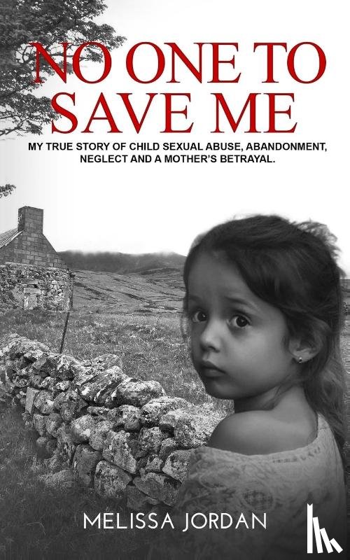 Jordan, Melissa - No One To Save Me