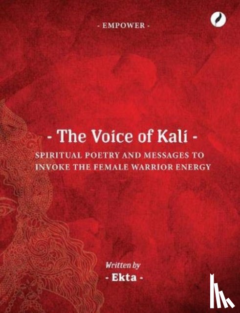 Bajaj, Ekta - The Voice of Kali