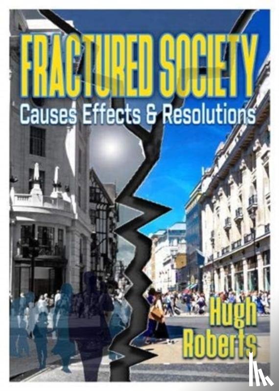 Roberts, Hugh - Fractured Society