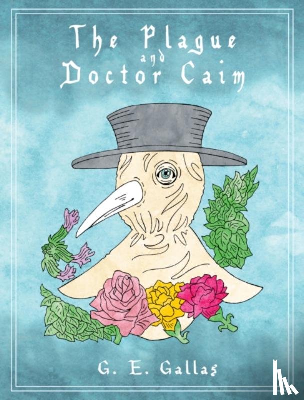 Gallas, G.E. - The Plague and Doctor Caim