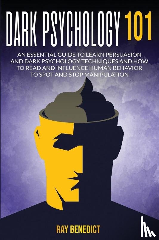 Benedict, Ray - Dark Psycology 101