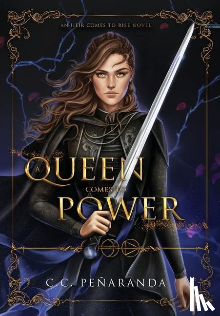 Penaranda, Chloe C. - A Queen Comes to Power