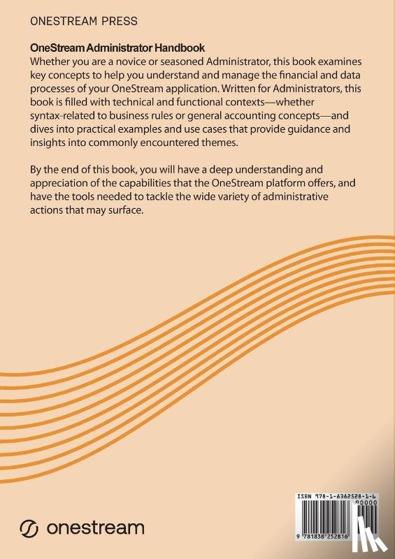 Ha, Matt, Hanson, Eric, Zhang, Jannesa - OneStream Administrator Handbook