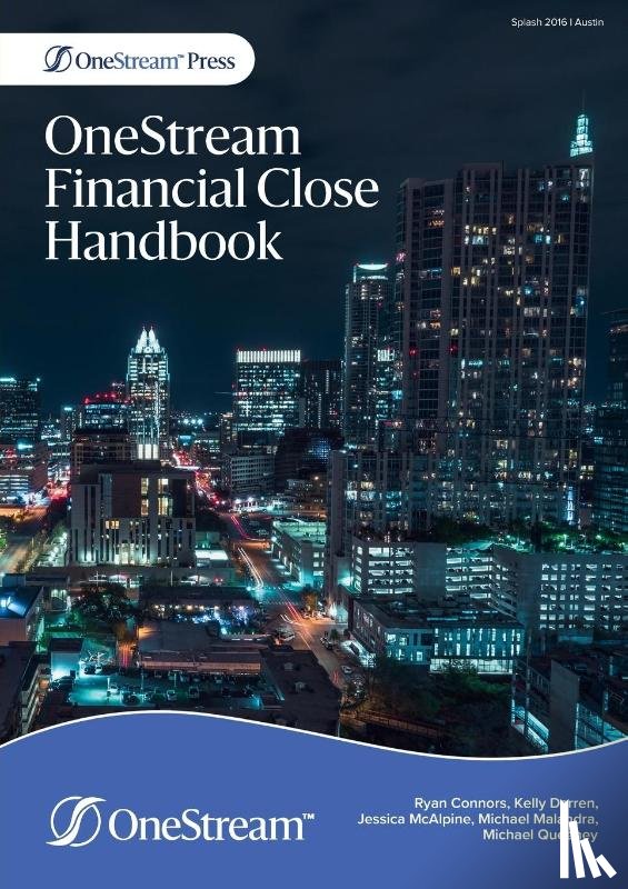 Connors, Ryan, Darren, Kelly, McAlpine, Jessica - OneStream Financial Close Handbook