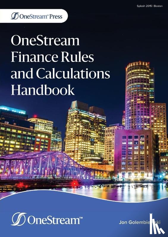 Golembiewski, Jon - OneStream Finance Rules and Calculations Handbook