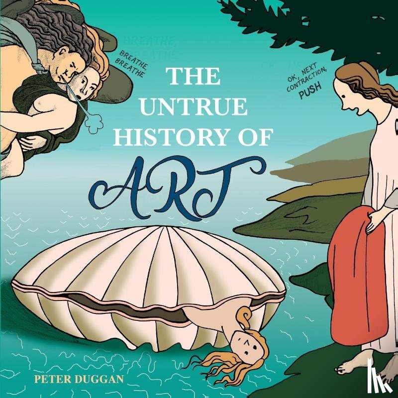 Duggan, Peter - The Untrue History of Art