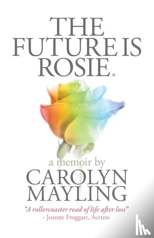 Mayling, Carolyn - The Future is Rosie