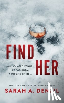 Denzil, Sarah A. - Find Her