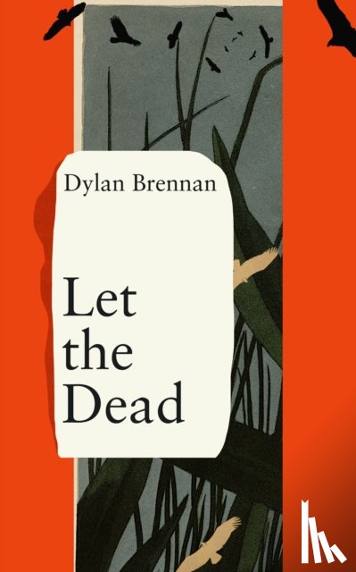 Brennan, Dylan - Let the Dead