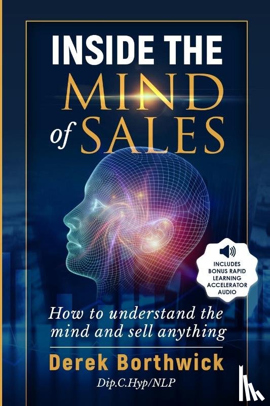 Borthwick, Derek - Inside The Mind of Sales