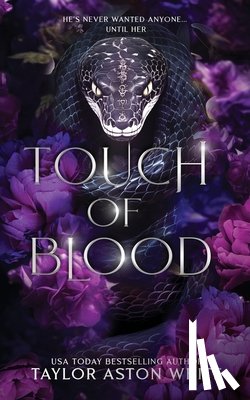 White, Taylor Aston - Touch of Blood Special Edition