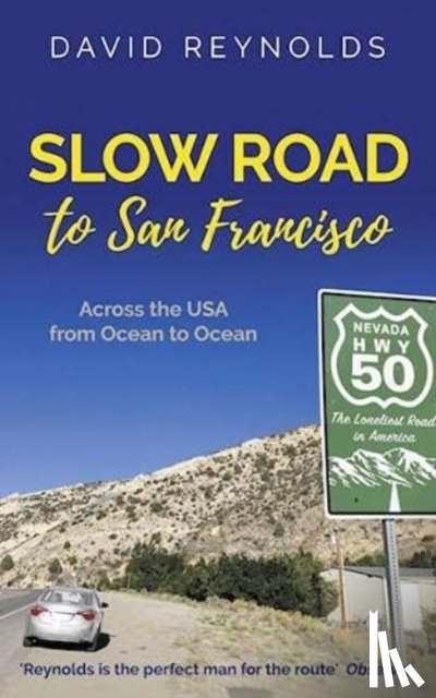 Reynolds, David - Slow Road to San Francisco