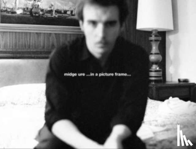 Ure, Midge - Midge Ure... in a Picture Frame...
