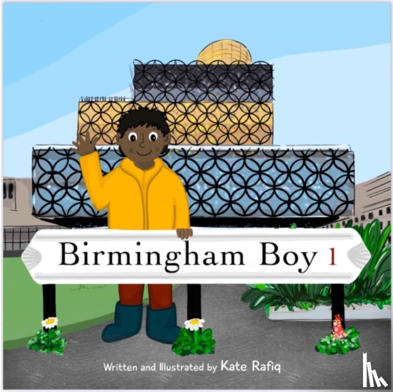 Rafiq, Kate - Birmingham Boy