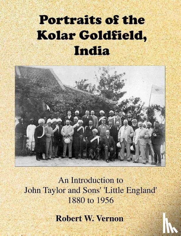 Vernon, Robert W - Portraits of the Kolar Goldfield, India