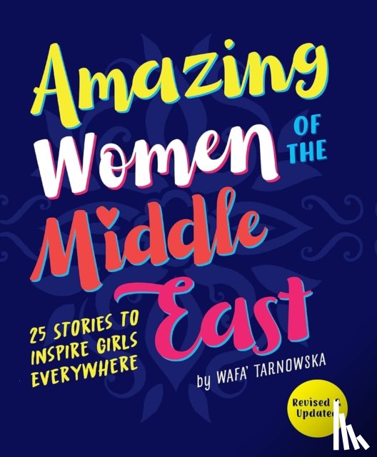 Tarnowska, Wafa' - Amazing Women of the Middle East