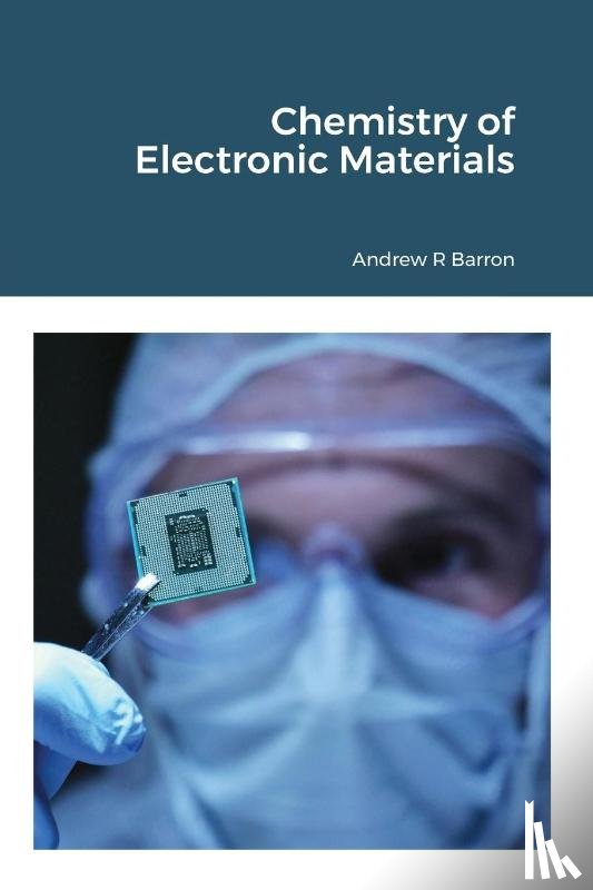 Barron, Andrew - Chemistry of Electronic Materials