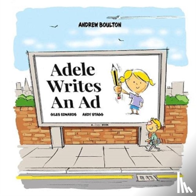 Boulton, Andrew - Adele Writes An Ad