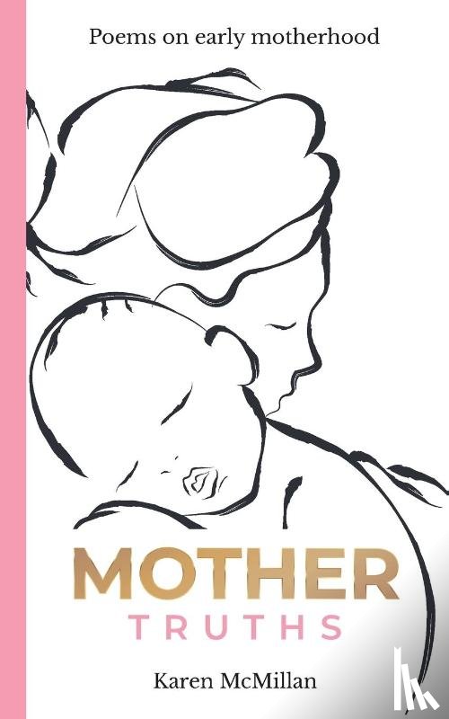 McMillan, Karen - Mother Truths
