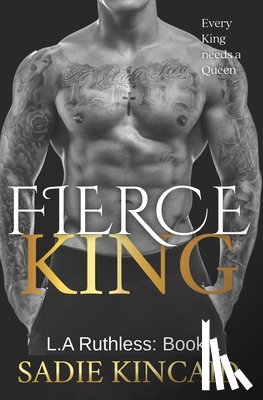 Kincaid, Sadie - Fierce King