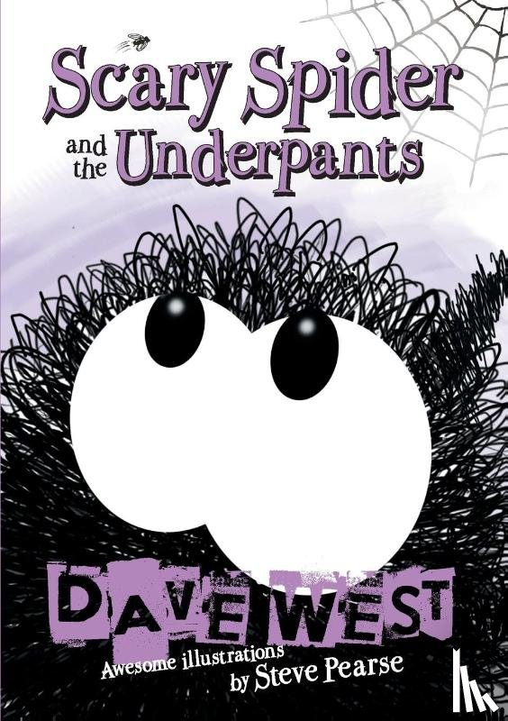 West, Dave - Scary Spider and the Underpants