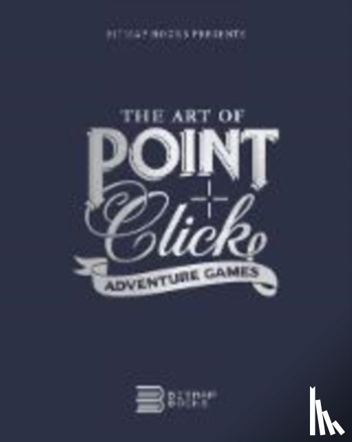 Bitmap Books - The Art of Point-and-Click Adventure Games