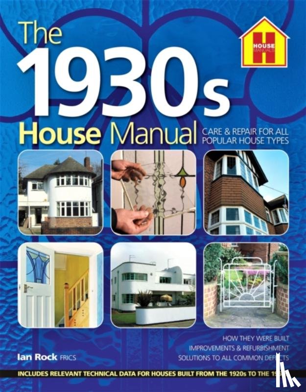 Rock, Ian - The 1930s HOUSE MANUAL