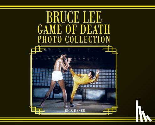 Baker, Ricky - Bruce Lee Game of Death (Landscape Edition)