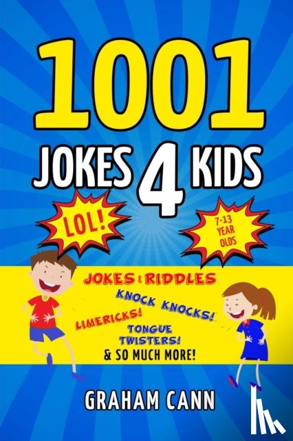 Cann, Graham - 1001 Jokes 4 Kids
