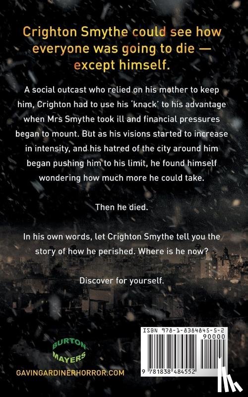Gardiner, Gavin - The Last Testament of Crighton Smythe