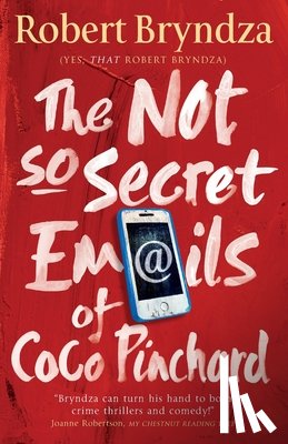 Bryndza, Robert - The Not So Secret Emails of Coco Pinchard