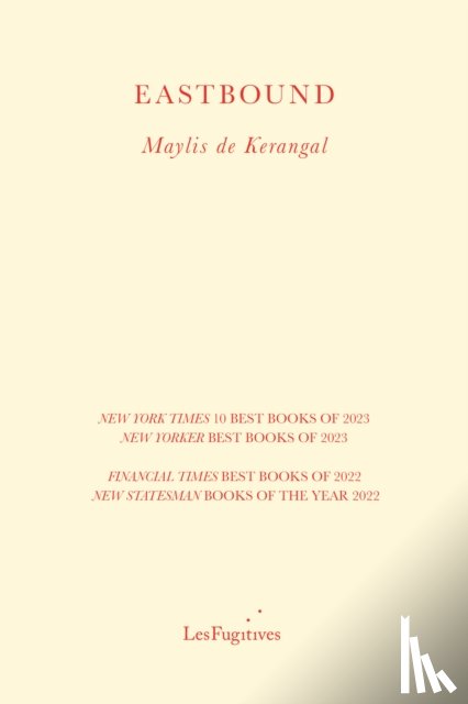 Kerangal, Maylis de - Eastbound