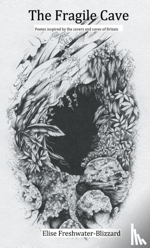 Freshwater-Blizzard, Elise - The Fragile Cave
